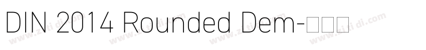 DIN 2014 Rounded Dem字体转换